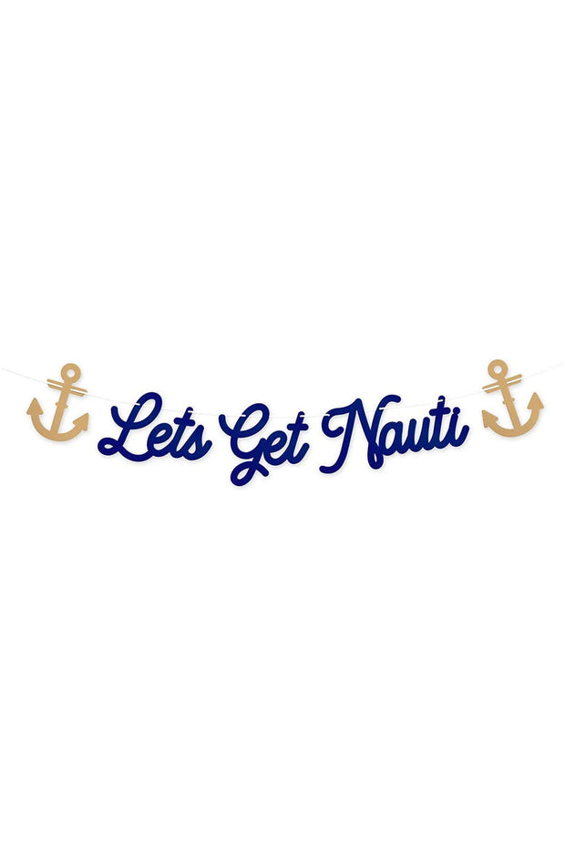 Let’s Get Nauti Party Banner